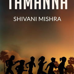 Tamanna by Shivani Mishra