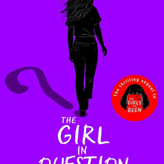 The Girl in Question: The thrilling sequel to The Girls I've Been by Tess Sharpe