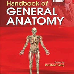 Bd Chaurasia's Handbook Of General Anatomy by CHAURASIA B.D.