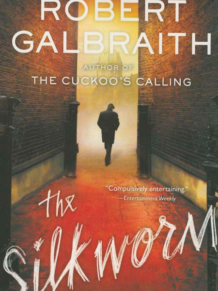 SILKWORM by Robert Galbraith