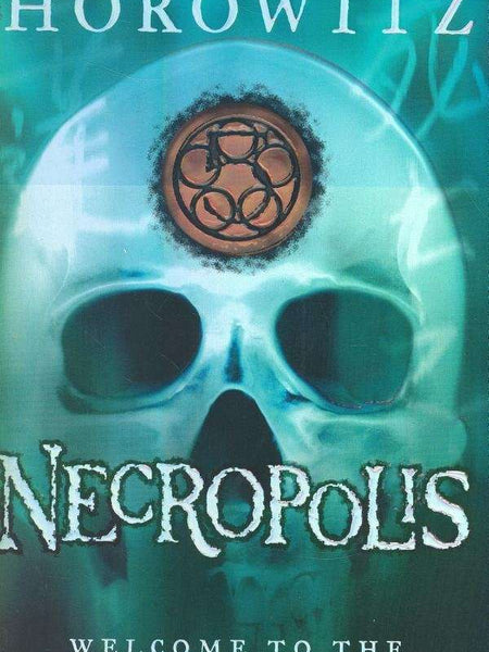 The Power of Five: Necropolis by Anthony Horowitz