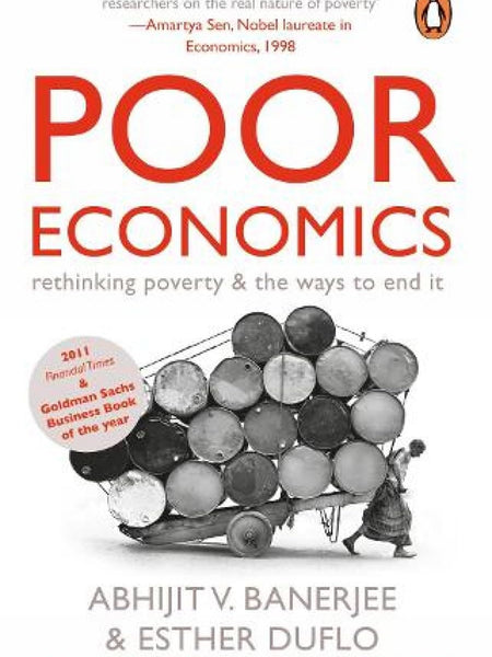 Poor Economics : rethinking poverty & the ways to end it Paperback – 1 January 2013 by Abhijit V. Banerjee (Author)
