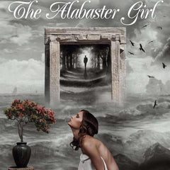 The Alabaster Girl by Zan Perrion