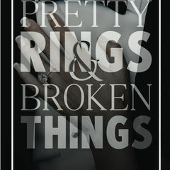 Pretty Rings and Broken Things: A Billionaire Arranged Marriage Romance (Black Tie Billionaires) by Kat Singleton