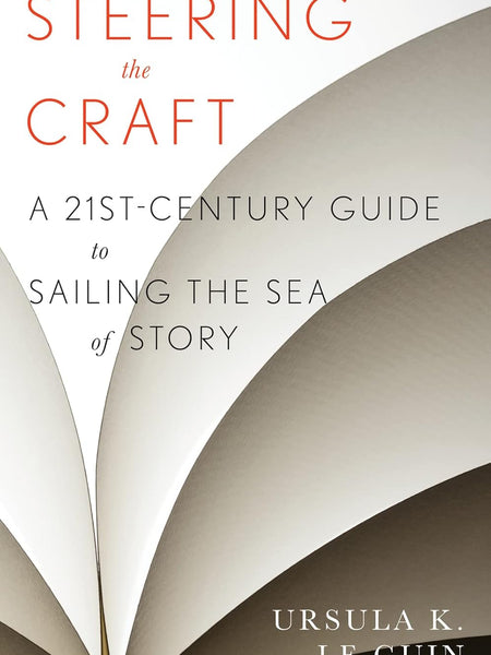 STEERING CRAFT PB by Ursula K. Le Guin
