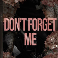 Don't Forget Me by Eden Emory