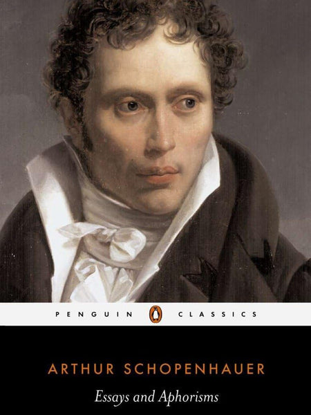 Essays & Aphorisms by Arthur Schopenhauer