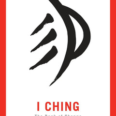 I Ching: The Book of Change by Thomas Cleary