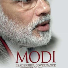 Modi: Making of a Prime Minister: Leadership, Governance and Performance by Vivian Fernandes