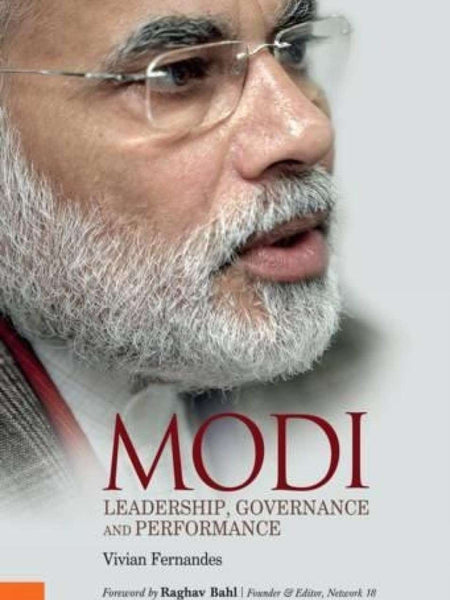 Modi: Making of a Prime Minister: Leadership, Governance and Performance by Vivian Fernandes