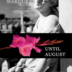 Until August By Gabriel Garcia Marquez Paperback English Edition 2024 by Gabriel Garcia Marquez