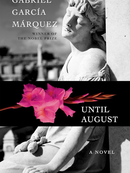 Until August By Gabriel Garcia Marquez Paperback English Edition 2024 by Gabriel Garcia Marquez