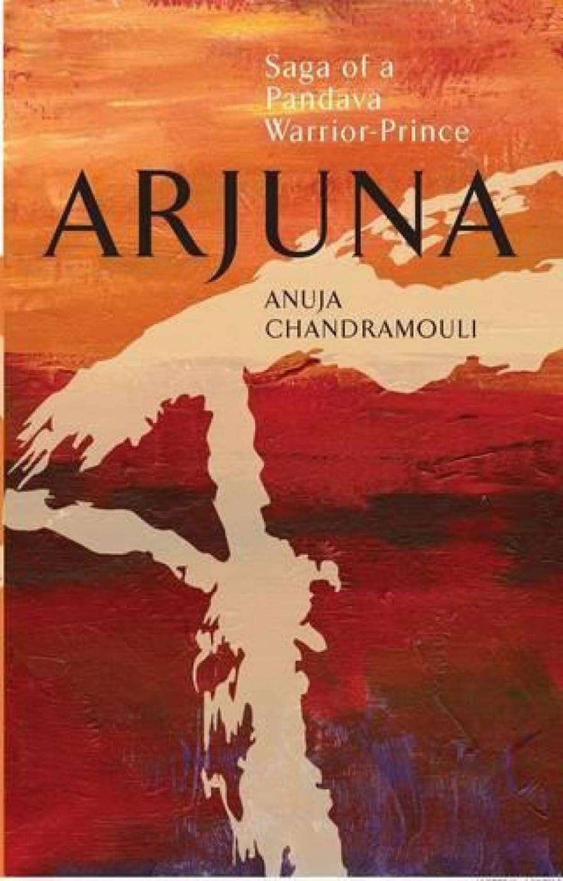 ARJUNA by Anuja Chandramouli0