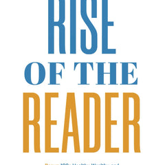 Rise of the Reader: Strategies For Mastering Your Reading Habits and Applying What You Learn by Nick Hutchison