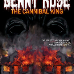 Benny Rose, the Cannibal King: 3 (Rewind or Die) by Hailey Piper