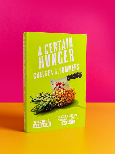 A Certain Hunger by Chelsea G. Summers