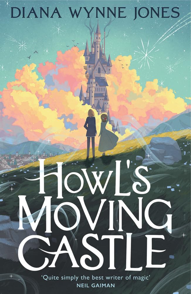 Howl’s Moving Castle  by Diana Wynne Jones