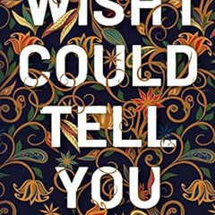 Wish I Could Tell You By Durjoy Dutta