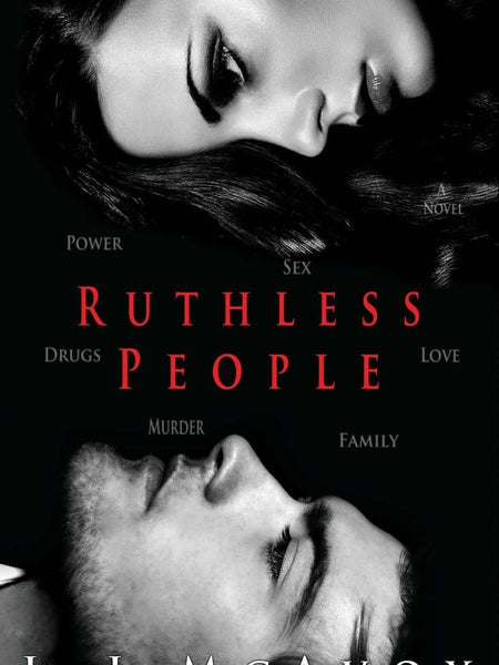 Ruthless People by J.J. McAvoy