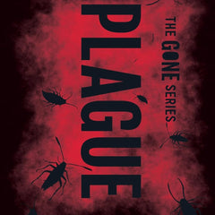 Plague (The Gone Series) Paperback – 7 May 2015 by Michael Grant (Author)