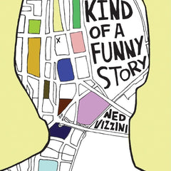 It's Kind of a Funny Story by Ned Vizzini