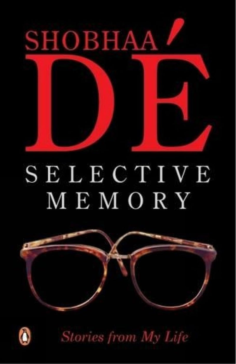 Selective Memory by Shobhaa De