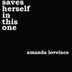 Princess Saves Herself In This One by Amanda Lovelace and ladybookmad