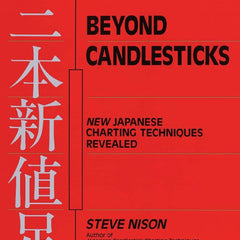 Beyond Candlesticks By Steve Nison by Steve Nison