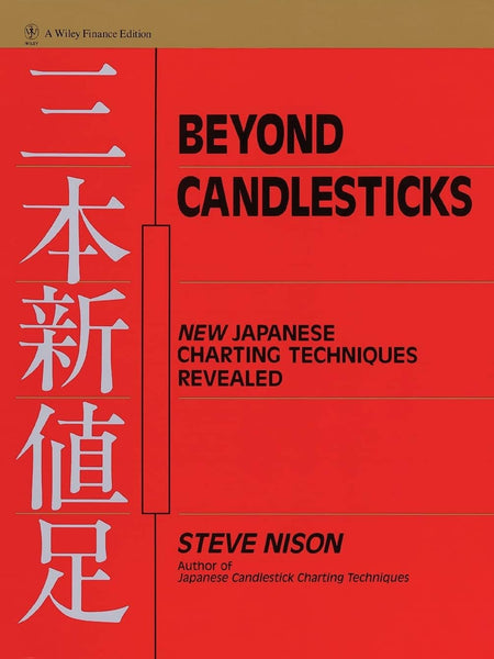 Beyond Candlesticks By Steve Nison by Steve Nison