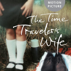 The Time Traveler's Wife by Audrey Niffenegger