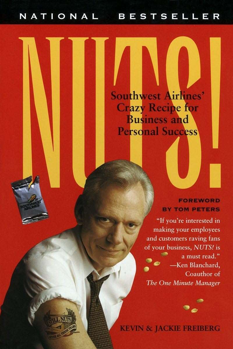 Nuts! by Kevin Freiberg , Jackie Freiberg