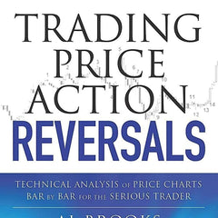Trading Price Action Reversals By Al Brooks ( Bestseller)