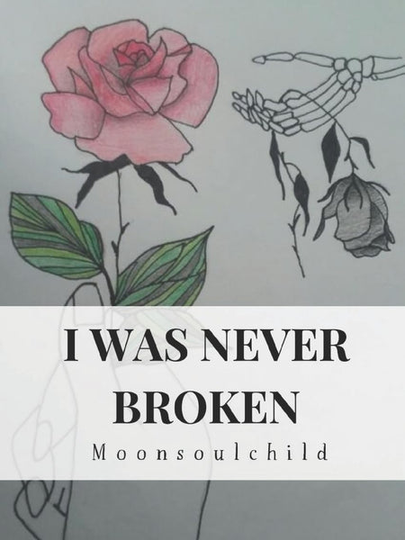 I Was Never Broken by Sara Sheehan and Samantha Stone