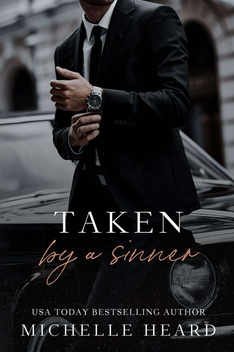 Taken By A Sinner: A Greek Mafia Romance by Michelle Heard