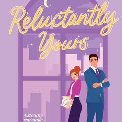Reluctantly Yours by Erin Hawkins