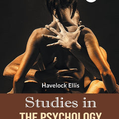 Studies in the Psychology of Sex Vol. 1 [Paperback] Havelock Ellis by Havelock Ellis