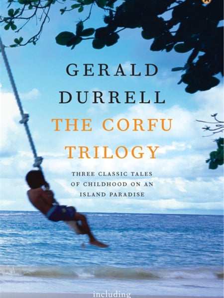 Corfu Trilogy Durrell, Gerald Durrell, Gerald by Gerald Durrell