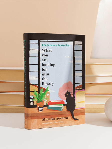 What You Are Looking For Is in the Library  Michiko Aoyama ,  Alison Watts  (Translator)