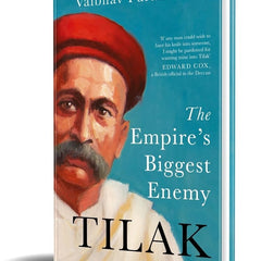 Tilak: The Empire's Biggest Enemy Hardcover – 20 July 2024 by Vaibhav Purandare (Author)