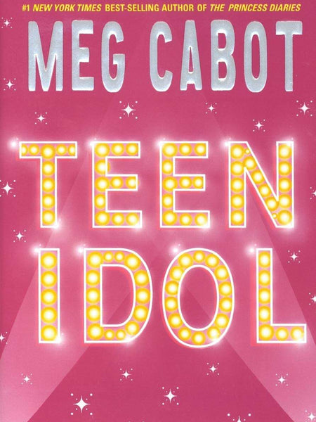 Teen Idol by Meg Cabot
