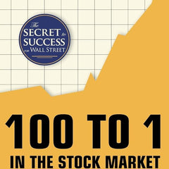 100 to 1 in the Stock Market