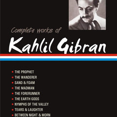 Collected Works of Kahlil Gibran By Kahlil Gibran