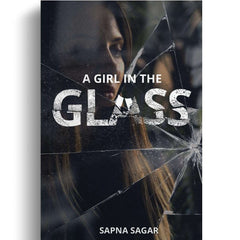 A girl in the glass by Sapna Sagar