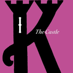 The Castle Novel by Franz Kafka