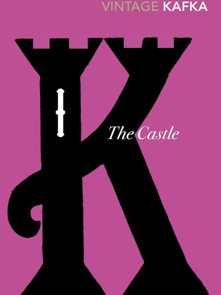 The Castle Novel by Franz Kafka