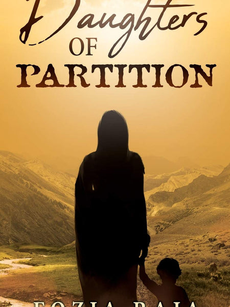 Daughters of Partition by Fozia Raja