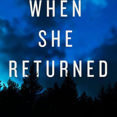 When She Returned by Michelle Powers
