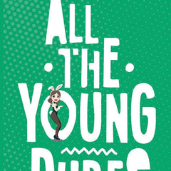 All the Young Dudes by Ellie Russell