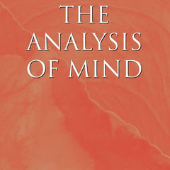 The Analysis Of Mind by Bertrand Russell