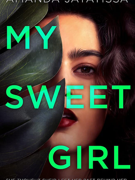 MY SWEET GIRL by Amanda Jayatissa